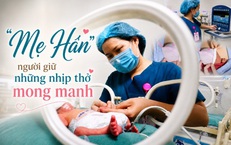 'Mẹ Hân' - người giữ những nhịp thở mong manh