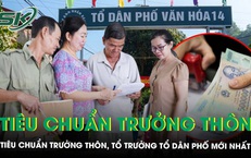 Quy định mới về Trưởng thôn, Tổ trưởng dân phố: Phải biết chuyển đổi số, phụ cấp có thể hơn 7 triệu đồng/tháng