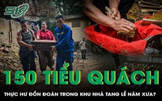 Thực hư lời đồn đoán về hơn 150 tiểu quách thai nhi trong khu nhà tang lễ bỏ hoang?