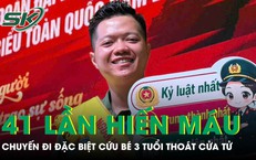 Đại úy công an 41 lần hiến máu và chuyến đi đặc biệt cứu bé 3 tuổi thoát cửa tử