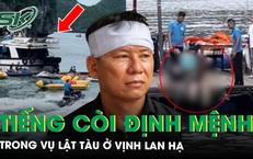 Chuyến du lịch định mệnh trên vịnh Lan Hạ: Hai tiếng còi ngắn ngủi, người phụ nữ mãi mãi không trở về