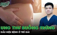 Bé gái cũng có thể bị ung thư buồng trứng, sự thật khiến cha mẹ bất ngờ