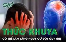 Thức khuya thường xuyên có thể làm tăng nguy cơ đột quỵ nhẹ ở người trẻ