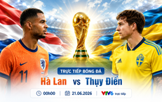 Kênh và link xem trực tiếp Hà Lan vs Thụy Điển - World Cup 2026 đêm 20/6