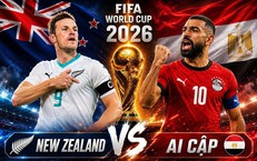 Kênh và link xem trực tiếp New Zealand vs Ai Cập - World Cup 2026 ngày 22/6