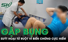Gập bụng vài phút, người đàn ông suýt hoại tử ruột vì biến chứng cực hiếm
