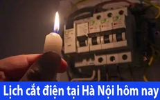 Chi tiết lịch cắt điện Hà Nội hôm nay Thứ 6 ngày 5/6/2026