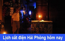 Tra cứu lịch cắt điện Hải Phòng hôm nay Thứ 6 ngày 5/6/2026