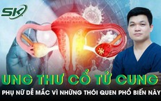 Phụ nữ dễ mắc ung thư cổ tử cung vì những thói quen phổ biến này