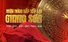 Phim tài liệu "Một năm sắp xếp lại giang sơn - Tinh gọn, gần dân, hiệu quả"