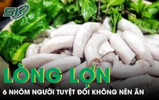 6 nhóm người tuyệt đối nói không với lòng lợn nếu không muốn sức khỏe ngày càng đi xuống