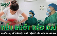 Tiểu buốt kéo dài, người phụ nữ mất một quả thận vì đến viện quá muộn 