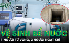 4 người ngạt khí khi vệ sinh bể chứa nước: Cảnh báo nguy cơ tử vong từ sai lầm hay gặp