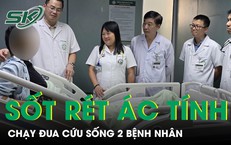 Chạy đua cứu hai bệnh nhân sốt rét ác tính giữa lúc thuốc đặc trị gần cạn kiệt 