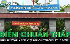 Điểm chuẩn lớp chuyên chỉ 15 điểm, Hiệu trưởng lên tiếng lý giải