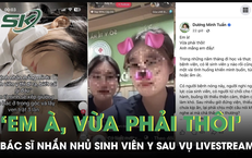 ‘Em à! Vừa phải thôi!’, bác sĩ Bạch Mai nhắn sinh viên y sau vụ livestream chửi thề