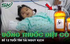 Bé 12 tuổi tím tái nguy kịch sau khi uống thuốc diệt cỏ