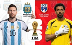 Kênh và link xem trực tiếp Argentina vs Cape Verde - vòng 1/16 World Cup 2026 ngày 4/7