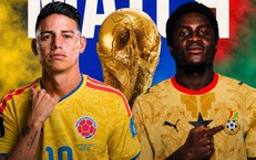 Kênh và link xem trực tiếp Colombia vs Ghana - vòng 1/16 World Cup 2026 ngày 4/7