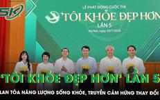 ‘TÔI KHỎE ĐẸP HƠN’ lần 5: Lan tỏa năng lượng sống khỏe, truyền cảm hứng thay đổi