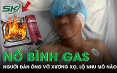 Đang ăn trưa, người đàn ông 49 tuổi bị bình gas mini bắn trúng đầu, vỡ xương sọ