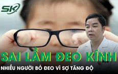 Nhiều người bỏ đeo kính vì sợ tăng độ cận bác sĩ cảnh báo sai lầm