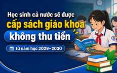 Học sinh cả nước sẽ được cấp sách giáo khoa