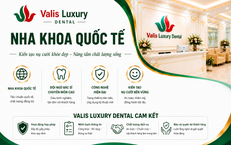 Valis Luxury - Hành trình khẳng định thương hiệu nha khoa quốc tế tại Việt Nam
