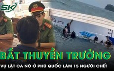 Vụ lật ca nô khiến 15 người chết do thời tiết xấu, thuyền trưởng chủ quan
