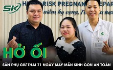 Hở ối từ tuần 21, sản phụ giữ thai 71 ngày, sinh con an toàn