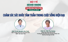 Truyền hình trực tuyến: "CHĂM SÓC SỨC KHỎE TÂM THẦN TRONG CUỘC SỐNG HIỆN ĐẠI"