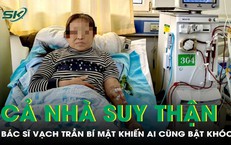 5 người trong gia đình cùng mắc suy thận