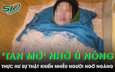 Thực hư việc ‘tan mỡ’ nhờ ủ nóng khiến nhiều người mất tiền oan