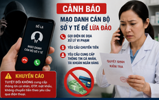 Sở Y tế Lâm Đồng cảnh báo thủ đoạn mạo danh cán bộ để lừa đảo