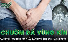Đua nhau chườm đá vùng kín để tăng tinh trùng, bác sĩ cảnh báo nguy cơ bỏng lạnh và hoại tử
