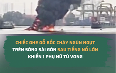 Sau tiếng nổ lớn, chiếc ghe gỗ bốc cháy ngùn ngụt trên sông Sài Gòn khiến 1 phụ nữ tử vong