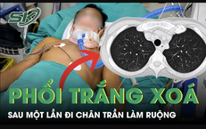 Thanh niên 20 tuổi phổi trắng xóa sau một lần đi chân trần làm ruộng