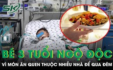 Bé trai 3 tuổi ngộ độc vì món ăn quen thuộc nhiều gia đình để qua đêm