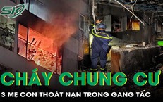 Lửa ngùn ngụt ở căn hộ chung cư, 3 mẹ con thoát nạn trong gang tấc