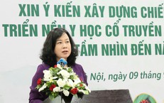 Bộ trưởng Bộ Y tế Đào Hồng Lan: Đổi mới tư duy để đưa y học cổ truyền lên tầm cao mới