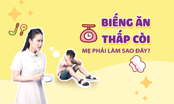 Nguy&#234;n nh&#226;n khiến b&#233; biếng ăn thấp c&#242;i, chuy&#234;n gia dinh dưỡng chỉ ngay c&#225;ch khắc phục