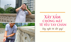 X&#226;y xẩm, ch&#243;ng mặt, k&#232;m t&#234; yếu tay ch&#226;n khi trời trở lạnh: H&#227;y nghĩ tới đột quỵ
