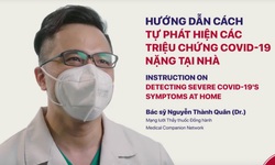 Hướng dẫn c&#225;ch tự ph&#225;t hiện c&#225;c triệu chứng COVID-19 nặng tại nh&#224;