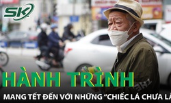 H&#224;nh tr&#236;nh mang Tết đến với những &#39;chiếc l&#225; chưa l&#224;nh&#39;