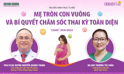 Truyền h&#236;nh trực tuyến: Mẹ tr&#242;n con vu&#244;ng v&#224; b&#237; quyết chăm s&#243;c thai kỳ to&#224;n diện