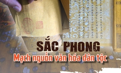 Sắc phong - Mạch nguồn văn h&#243;a d&#226;n tộc