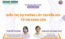 Truyền h&#236;nh trực tuyến: Điều trị dự ph&#242;ng l&#226;y truyền HIV từ mẹ sang con