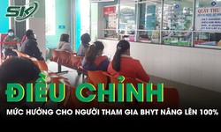 Điều chỉnh mức hưởng mới cho người tham gia BHYT l&#234;n 100%