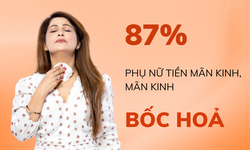 Để bốc hoả kh&#244;ng c&#242;n l&#224; nỗi phiền muộn của phụ nữ tiền m&#227;n kinh