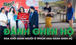 Hoa kh&#244;i h&#224;nh hung c&#244; g&#225;i ở TPHCM khai đ&#225;nh ghen hộ bạn x&#227; hội